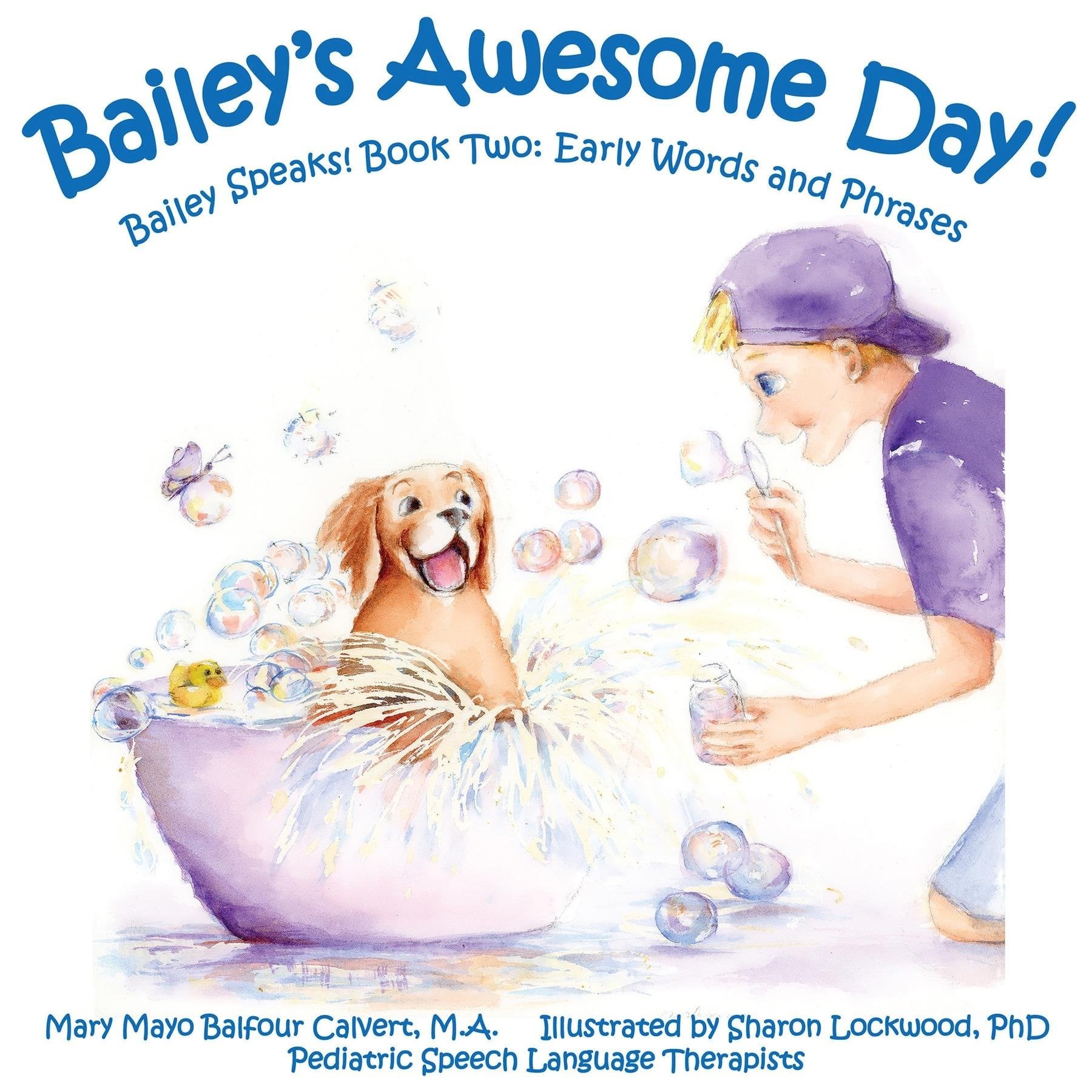 Bailey's Awesome Day, illustrated by Sharon Lockwood