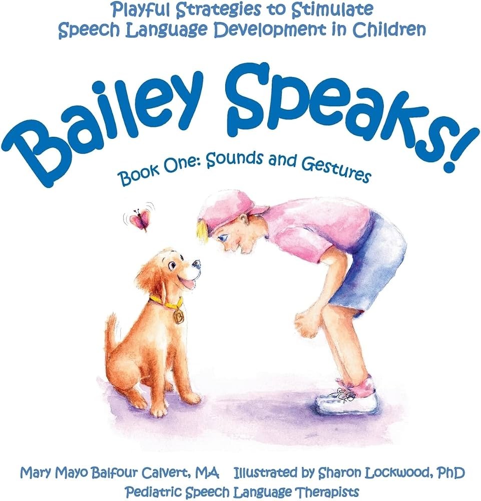 Bailey Speaks! Book One cover, illustrated by Sharon Lockwood